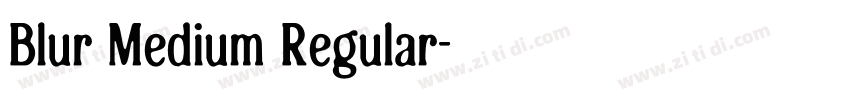 Blur Medium Regular字体转换